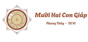 Mười Hai Con Giáp  – Xem Tử Vi, Phong Thủy, Vận Mệnh Online