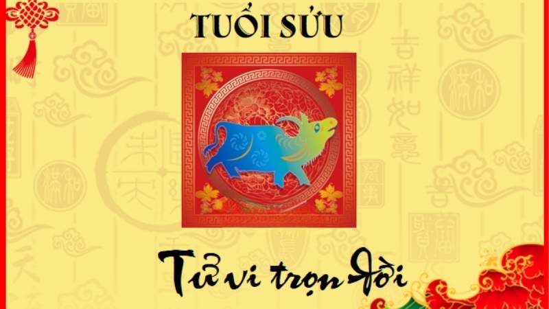 Khái Quát Cuộc Đời Người Tuổi Sửu