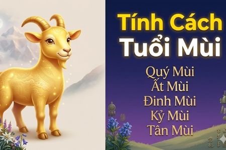Tính cách tuổi Mùi: Giải mã bí ẩn về sự an nhàn và trí tuệ vượt trội