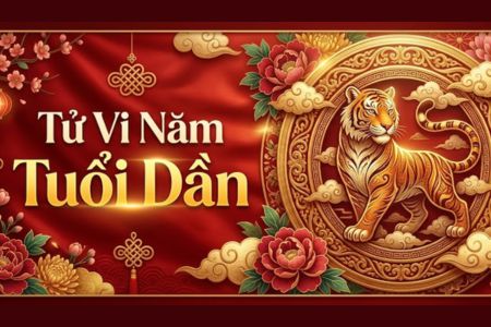 Tử Vi Năm Tuổi Dần: Giải Mã Vận Hạn Và Cơ Hội Cho Từng Năm Sinh