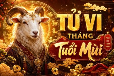 Tử Vi Tháng Tuổi Mùi: Luận Giải Chi Tiết Về Vận Trình, Sự Nghiệp, Tài Lộc Và Tình Duyên